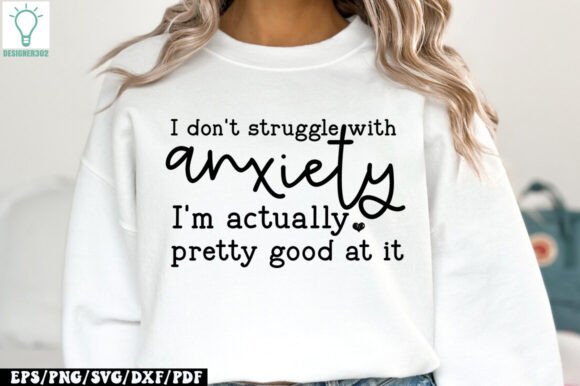 Anxiety Quote SVG PVG: Mental Health Graphics for Crafts