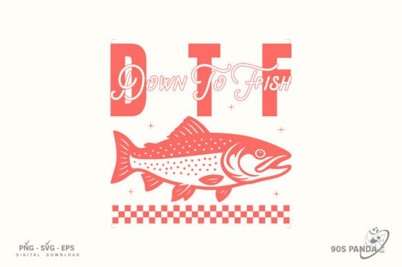 Down to Fish Funny Ocean Quote SVG PNG