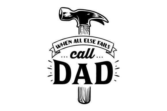 Funny Dad Quote SVG Call Dad