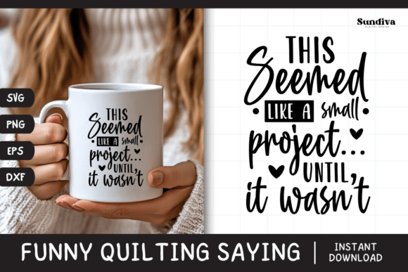 Funny Quilting Quote SVG 11: Crafts & Graphics That Land With Charm