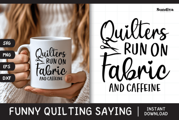 Funny Quilting Quote SVG 16: Graphics for Crafts Sellers