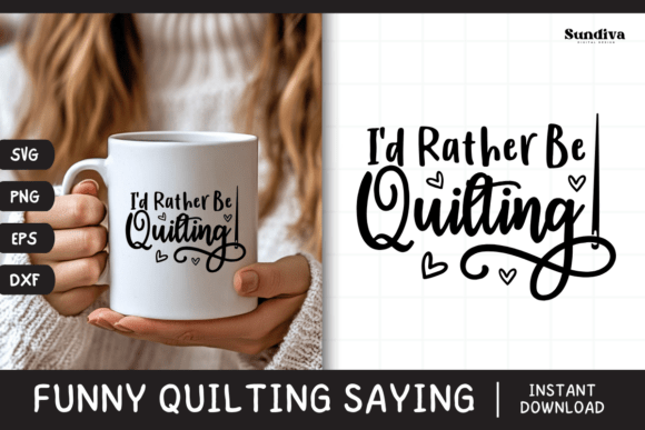 Funny Quilting Quote SVG 20: Crafts & Graphics That Land