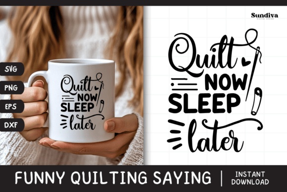Funny Quilting Quote SVG 22: Graphics for Crafts Sellers