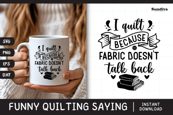 Funny Quilting Quote SVG 26: Crafts & Graphics for Local Brand Charm