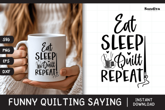 Funny Quilting Quote SVG 30: Graphics for Crafts Sellers