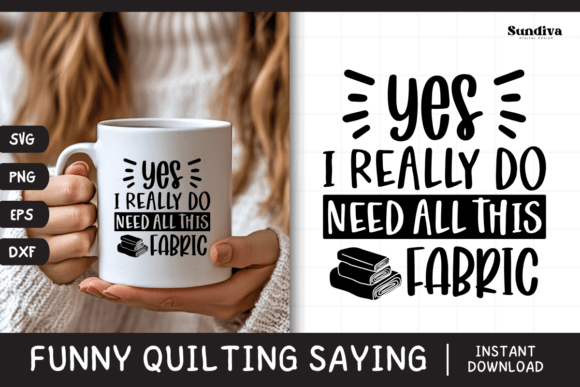 Funny Quilting Quote SVG 31: Graphics for Crafts Sellers