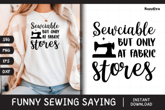 Funny Sewing Quote SVG for Sewist 7: Graphics for Crafts
