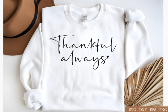 Hankful Always SVG – Fall Graphics for Crafts