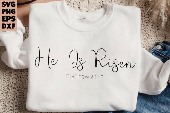 He is Risen Christian Quote Graphics for Crafts