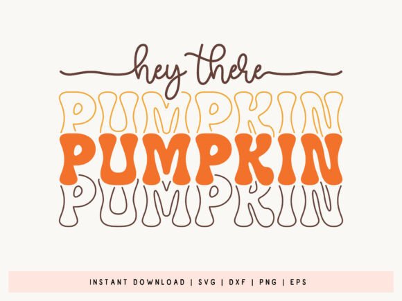 Hey There Pumpkin SVG: Fall Graphics for Crafts