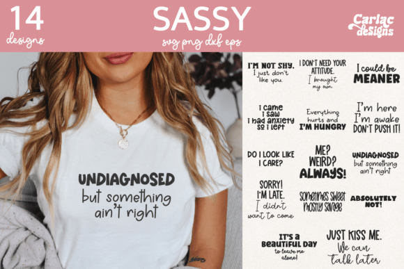 Sassy Girl Quote SVG PNG Bundle for Crafts & Graphics