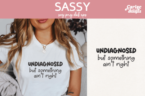 Sassy Girl Quote SVG PNG: Graphics for Crafts & Content